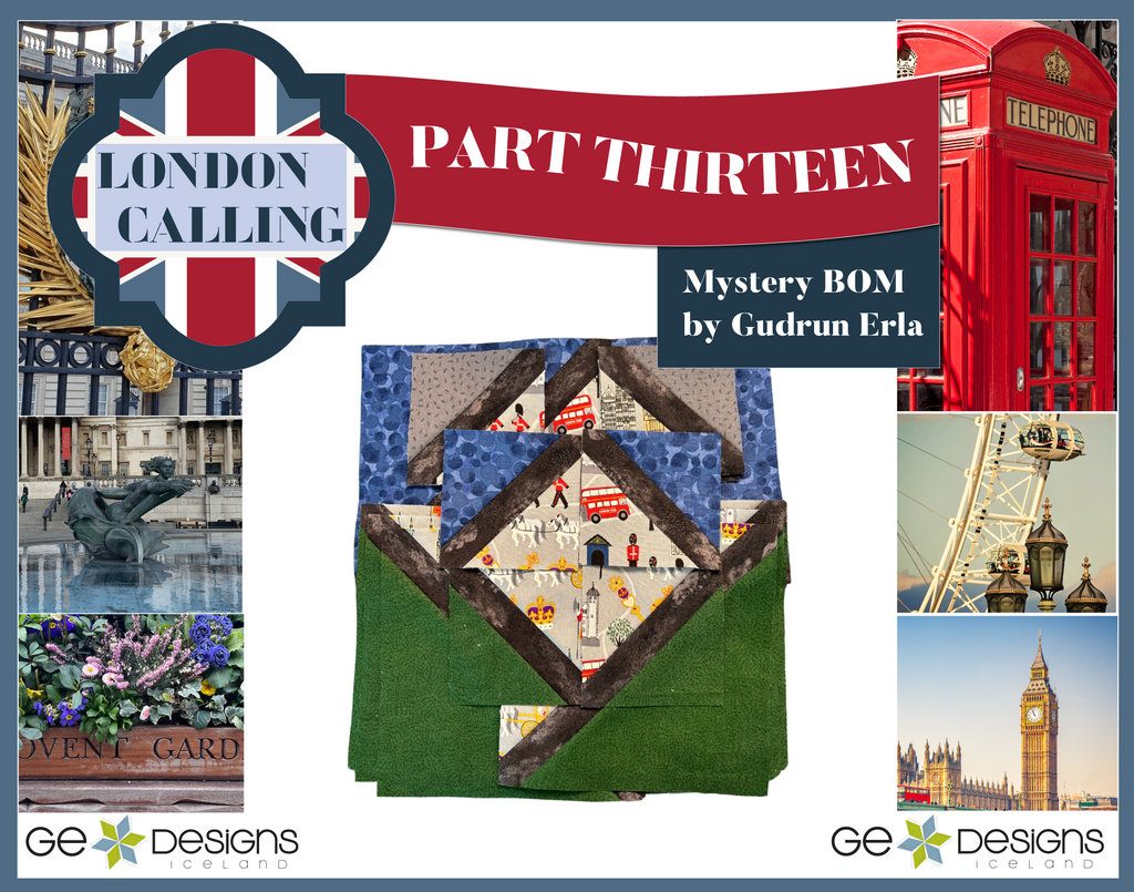 London Calling -Mystery Block of the Month - Part 13 Pattern GE Designs   