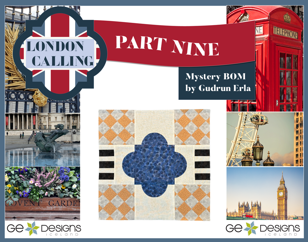 London Calling -Mystery Block of the Month - Part 9 Pattern GE Designs   